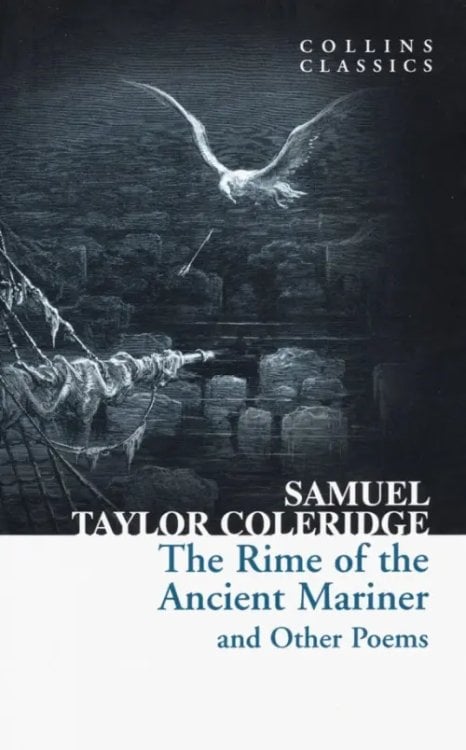 The Rime of the Ancient Mariner and Other Poems