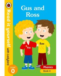 Phonics 4: Gus and Ross