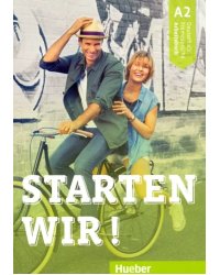 Starten wir! A2 Arbeitsbuch