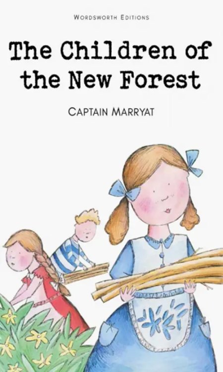 Children’s Classics The Children of the New Forest