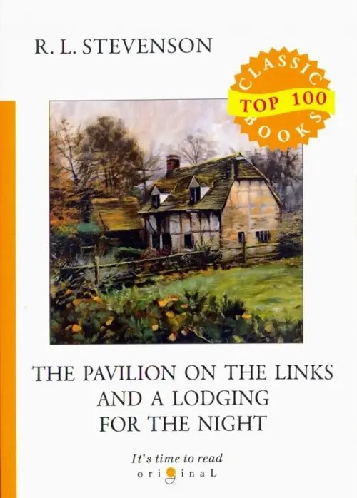 Top 100 Classic Books The Pavilion on the Links and A Lodging for the Night