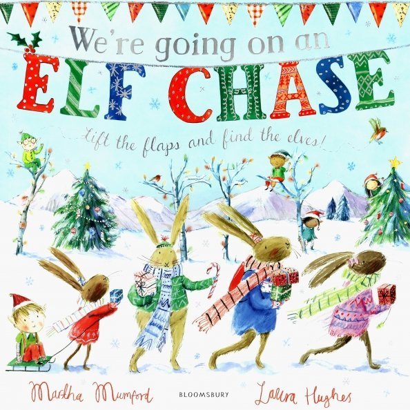 We're Going on an Elf Chase We're Going on an Elf Chase