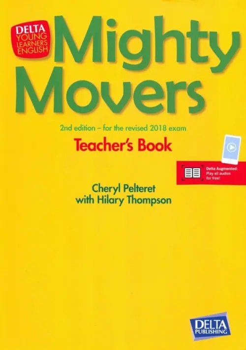 Mighty Movers. 2nd edition Mighty Movers Teacher's Book. 2nd Edition (+ DVD)