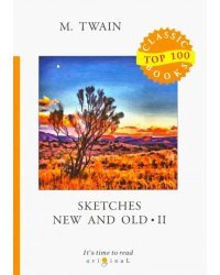 Sketches New and Old II