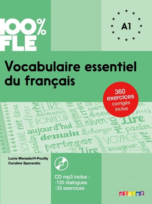 100% FLE Vocabulaire essentiel du francais A1 + CD MP3 (+ CD-ROM)
