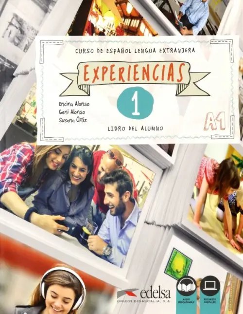 Experiencias Experiencias 1. A1. Libro del alumno + audio descargable