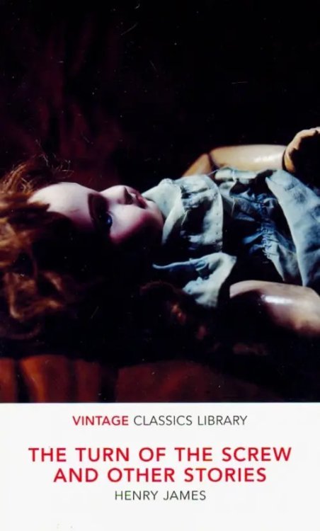 Vintage Classics Library Turn of the Screw and Other Stories