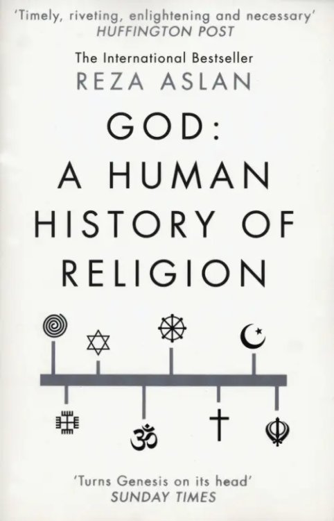 God. A Human History God. A Human History