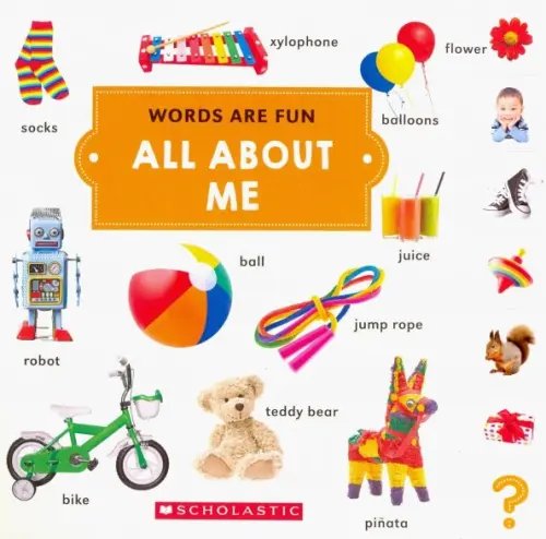 Words Are Fun Words Are Fun: All About Me (board book)
