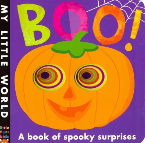 MyLittleWorld Boo!: A book of spooky surprises (board book)