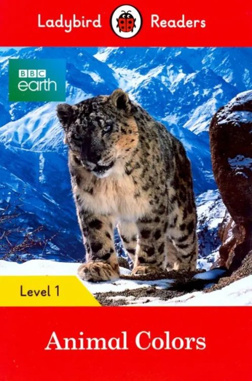 Ladybird Readers BBC Earth. Animal Colors