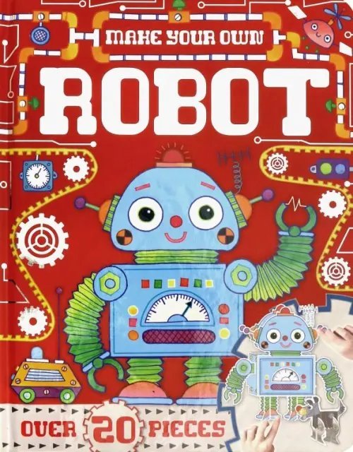 Make Your Own. Robot