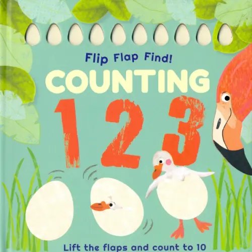 Flip Flap Find! Flip, Flap, Find! Counting 1, 2, 3