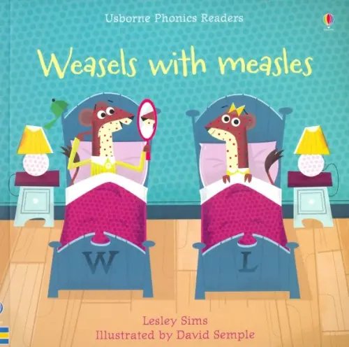 Phonics Readers Weasels with Measles
