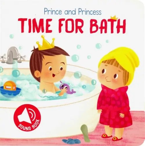Prince and Princess Time for Bath Prince and Princess Time for Bath