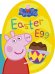 Peppa Pig: Easter Egg (board bk)