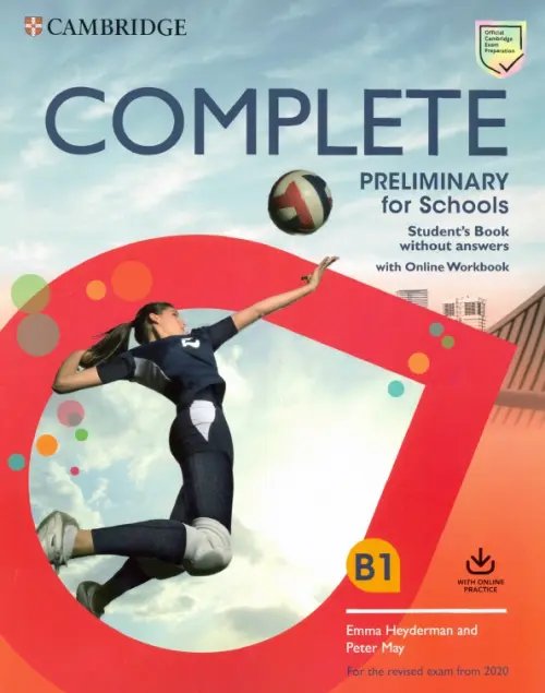 Complete Preliminary for Schools (PET for Schools) Complete Preliminary for Schools. Student's Book without Answers with Online Workbook