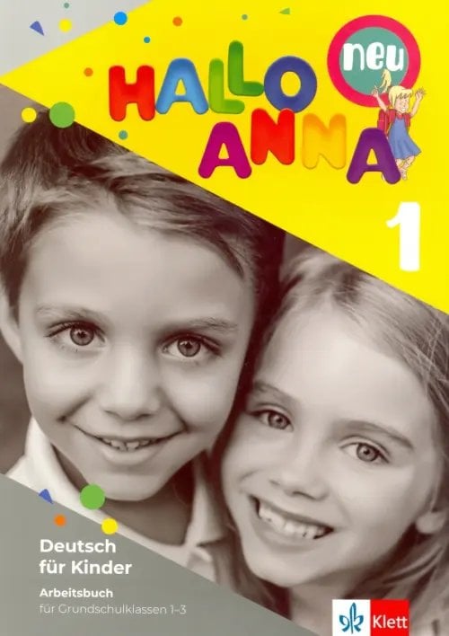 Hallo Anna. Deutsch fur Kinder Hallo Anna Neu 1 Arbeitsbuch