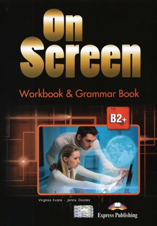 On Screen On Screen B2+. Workbook & Grammar Book with DigiBooks App