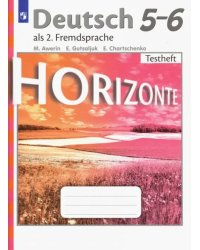 Немецкий язык. Горизонты. Второй иностранный язык. 5-6 классы. Контрольные задания