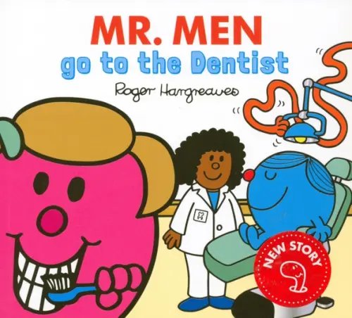 Mr. Men & Little Miss Everyday Mr. Men go to the Dentist