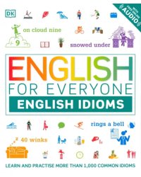 English for Everyone. English Idioms