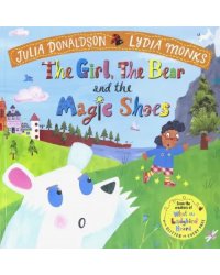The Girl, the Bear and the Magic Shoes