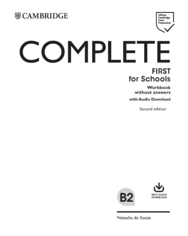 Complete First for Schools. Workbook without Answers with Audio Download