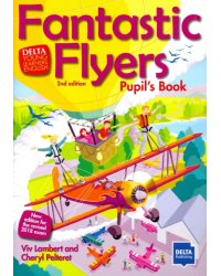 Fantastic Flyers. Pupil's Book