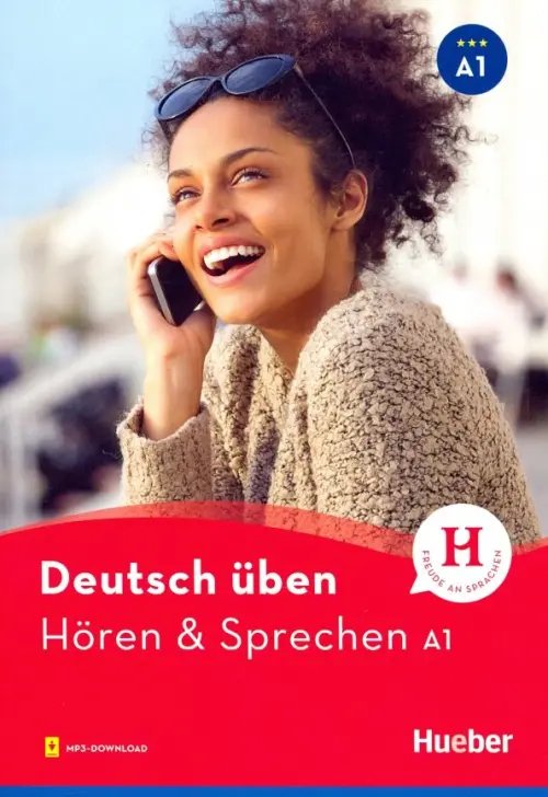 Deutsch uben. Horen & Sprechen Deutsch Uben. Horen & Sprechen A1. Buch + Audios online