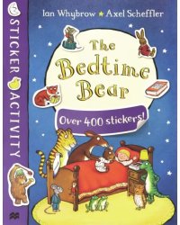 The Bedtime Bear. Sticker book