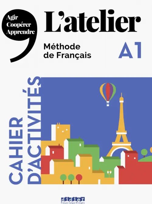 Atelier L'Atelier A1. Cahier (+ Audio CD)