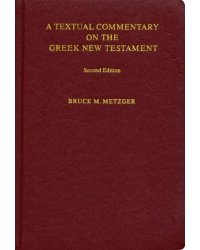 A Textual Commentary on the Greek New Testament