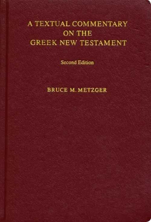 A Textual Commentary on the Greek New Testament