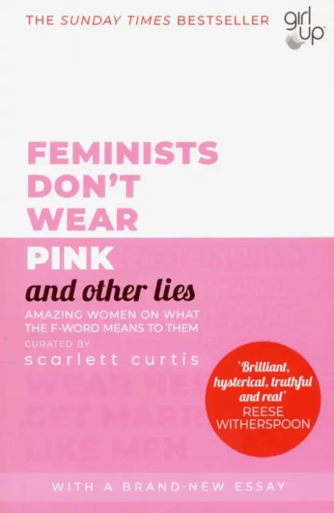 Feminists Don't Wear Pink (and other lies)