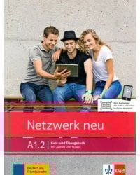 Netzwerk neu. A1.2. Kurs- und Ubungsbuch mit Audios und Videos