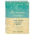 Вкус мяты. Душевные книги для добрых людей Маленькое счастье, или Как жить, чтобы всё было хорошо