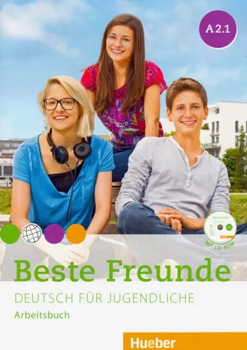 Beste Freunde Beste Freunde A2.1: Deutsch für Jugendliche. Deutsch als Fremdsprache. Arbeitsbuch (+ Audio CD)