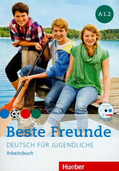 Beste Freunde Beste Freunde: Arbeitsbuch A1.2 mit CD (+ CD-ROM)
