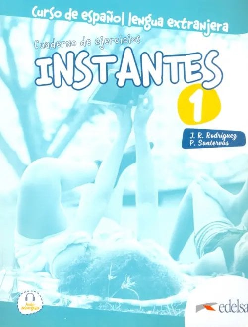 Instantes Instantes 1. Cuaderno de ejercicios