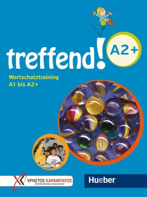 treffend! treffend! A2+. Wortschatztraining A1 bis A2+. Ubungsbuch