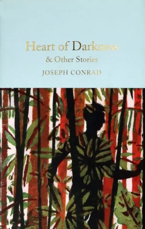 Macmillan Collector's Library The Heart of Darknes