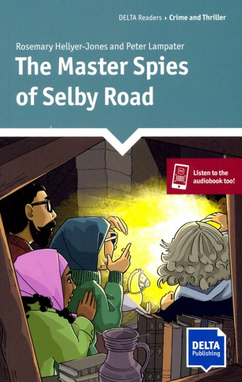 Delta Readers: Crime and Thriller The Master Spies of Selby Road