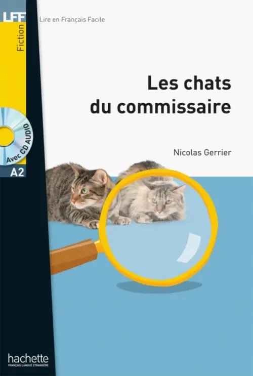 Les Chats du commissaire A2 (+ CD-ROM) Les Chats du commissaire A2 (+ CD-ROM)