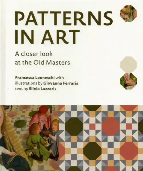 Patterns in Art. A Closer Look at the Old Masters Patterns in Art. A Closer Look at the Old Masters