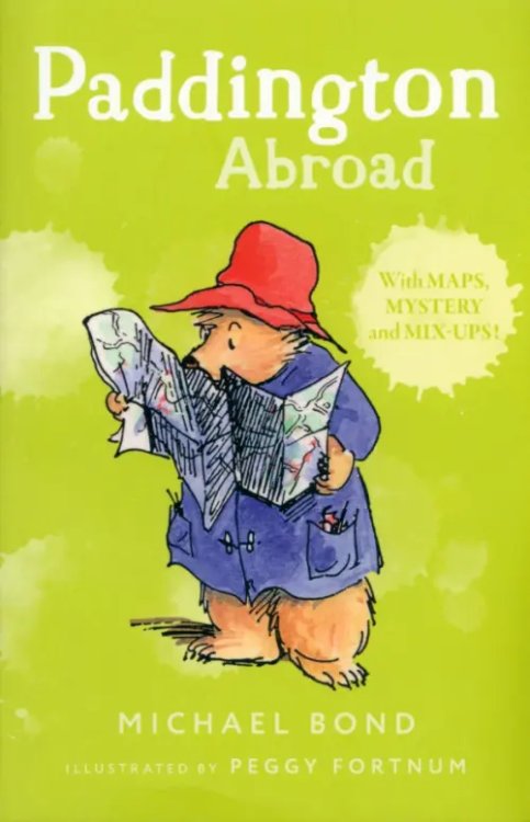 The Original Adventures of Paddington Bear Paddington Abroad