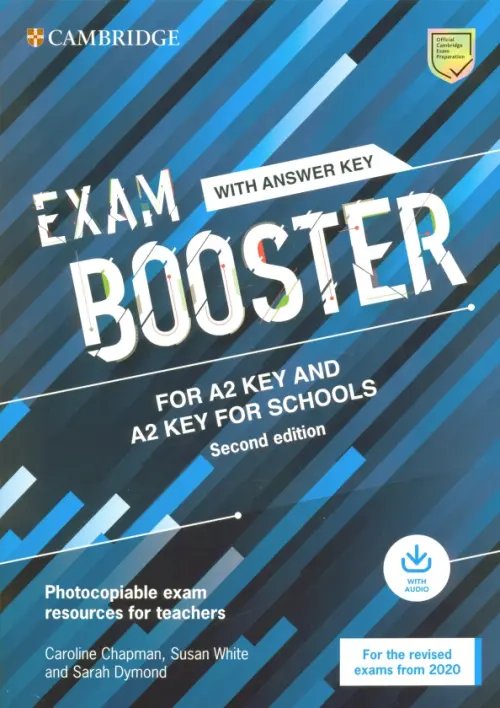 Cambridge Exam Boosters Exam Booster for A2 Key and A2 Key for Schools with Answer Key with Audio for the Revised 2020 Exams