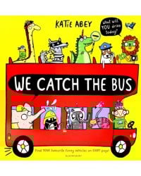 We Catch the Bus