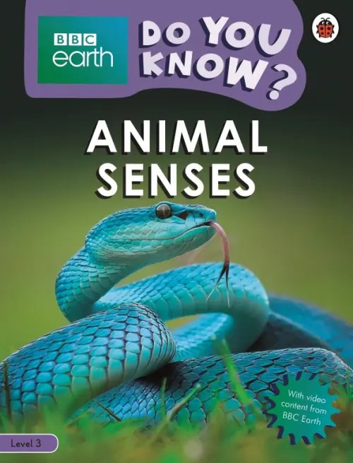 BBC Earth Do You Know? Animal Senses (Level 3)
