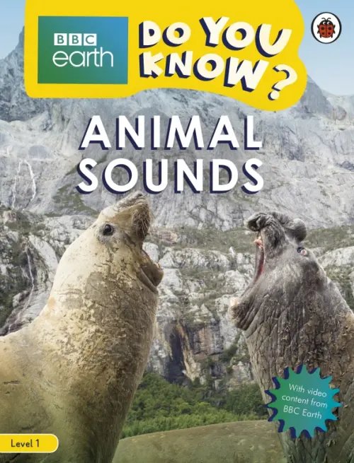 BBC Earth Animal Sounds. Level 1